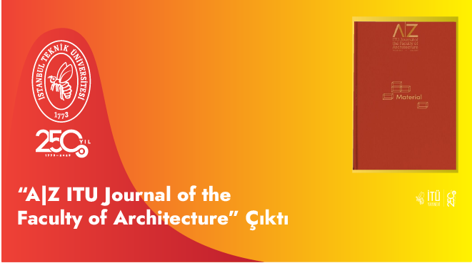 “A|Z ITU Journal of the Faculty of Architecture” Çıktı Görseli