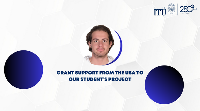 Grant Support from the USA to Our Student’s Project Görseli