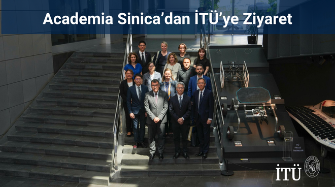 Academia Sinica’dan İTÜ’ye Ziyaret Görseli