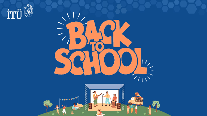 İTÜ’de “Back To School 2024” Heyecanı! Görseli