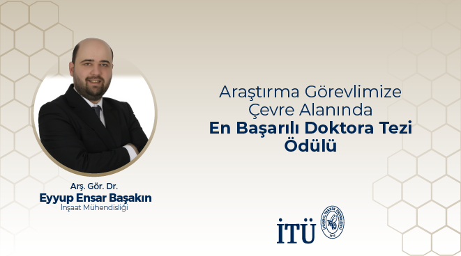 Araştırma Görevlimize Çevre Alanında En Başarılı Doktora Tezi Ödülü Görseli