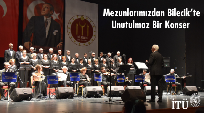 İTÜ Mezunları Türk Müziği Topluluğunun Bilecik’teki Unutulmaz Konseri Görseli