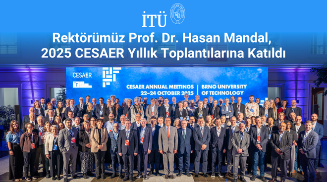 Rektörümüz Prof. Dr. Hasan Mandal, 2025 CESAER Yıllık Toplantılarına Katıldı Görseli