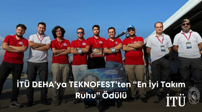 İTÜ DEHA’ya TEKNOFEST’ten “En İyi Takım Ruhu” Ödülü Görseli