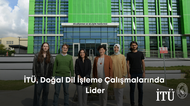 İTÜ, Doğal Dil İşleme Çalışmalarında Lider Görseli