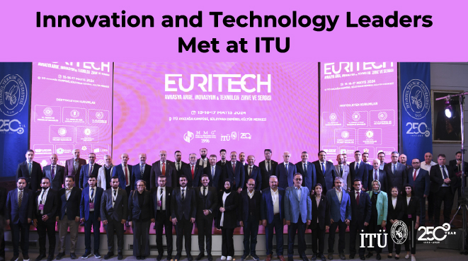 Innovation and Technology Leaders Met at ITU Görseli