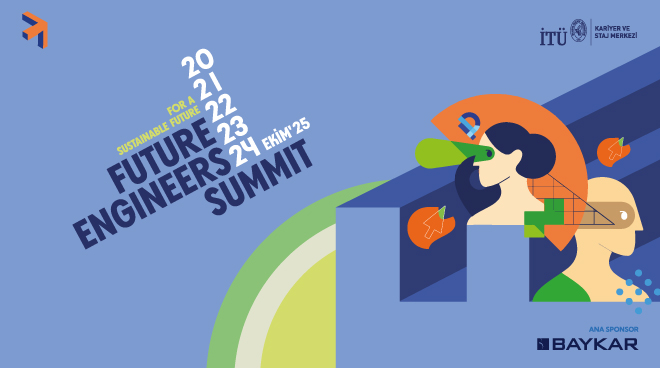 İTÜ Kariyer ve Staj Merkezi, Geleceğin Mühendislerine İlham Verdi: Future Engineers Summit 2025 Görseli