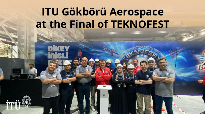 ITU Gökbörü Team at the Final of TEKNOFEST Görseli