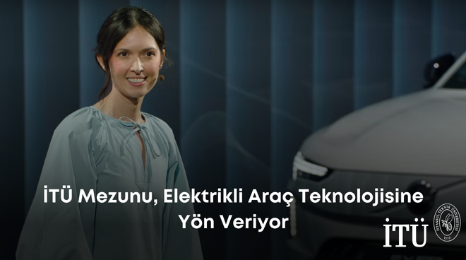 İTÜ Mezunu, Elektrikli Araç Teknolojisine Yön Veriyor Görseli