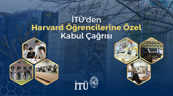 Harvard Öğrencilerine İTÜ’de Öğrenim Görme Çağrısı Görseli