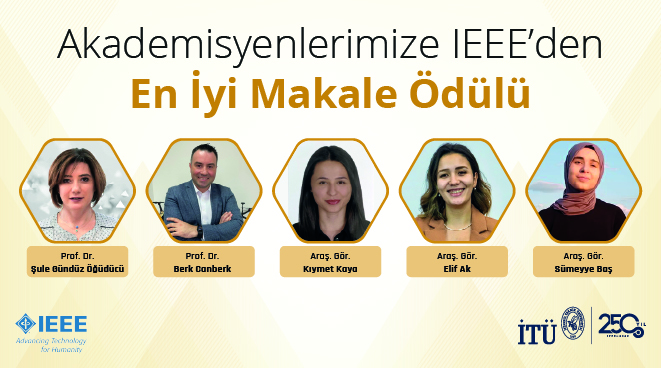 Akademisyenlerimize IEEE’den En İyi Makale Ödülü Görseli