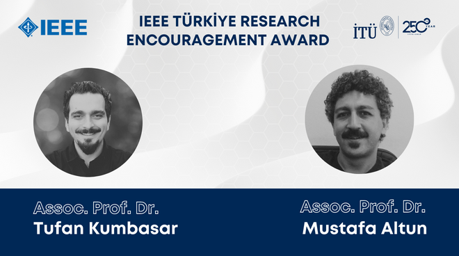 IEEE Türkiye Research Encouragement Award to Our Academics Görseli