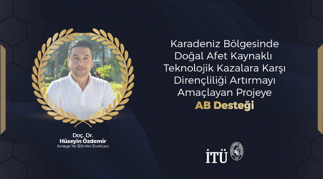 Karadeniz Bölgesinde Doğal Afet Kaynaklı Teknolojik Kazalara Karşı Dirençliliği Artırmayı Amaçlayan Projeye AB Desteği Görseli