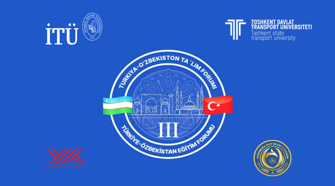 İTÜ, 3. Türkiye-Özbekistan Eğitim Forumu’nda Özbek Üniversiteleriyle İşbirliğini Güçlendirdi Görseli