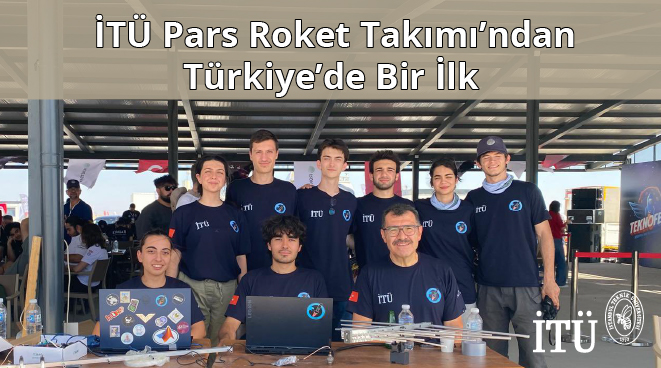 İTÜ Pars Roket Takımı’ndan Türkiye’de Bir İlk Görseli