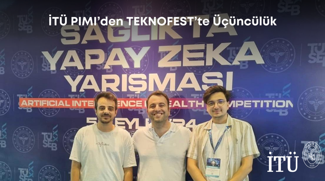 İTÜ PIMI’den TEKNOFEST’te Üçüncülük Görseli