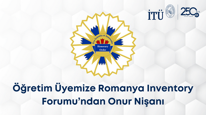 Öğretim Üyemize Romanya Inventory Forumu’ndan Onur Nişanı Görseli