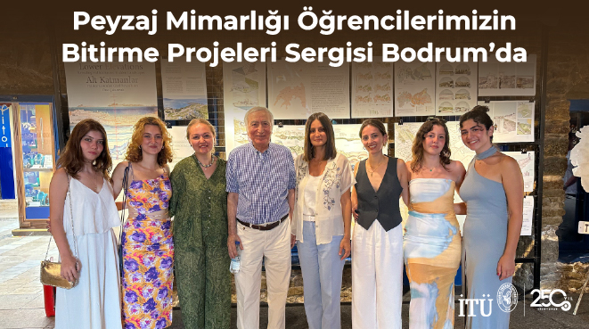 Peyzaj Mimarlığı Öğrencilerimizin Bitirme Projeleri Sergisi Bodrum’da Görseli