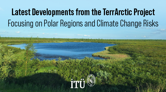 Latest Developments from the TerrArctic Project Focusing on Polar Regions and Climate Change Risks Görseli