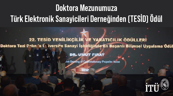 Doktora Mezunumuza Türk Elektronik Sanayicileri Derneğinden (TESİD) Ödül Görseli