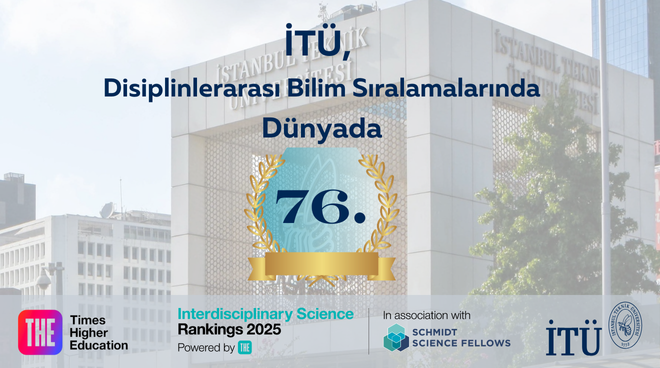 İTÜ, THE Disiplinlerarası Bilim Sıralamaları 2025’te Dünyada İlk 100’de Görseli