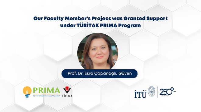 Our Faculty Member’s Project was Granted Support under TÜBİTAK PRIMA Program Görseli
