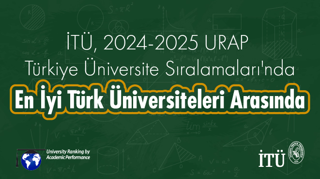 İTÜ, Akademik Performansıyla Türkiye’de En İyi Üniversiteler Arasında Görseli