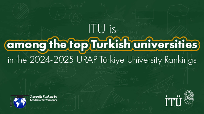 ITU is Among the Best Universities in Türkiye with its Academic Performance Görseli