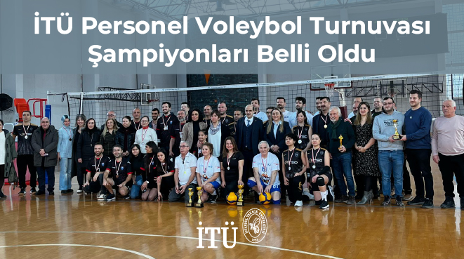 İTÜ Personel Voleybol Turnuvası Şampiyonları Belli Oldu Görseli