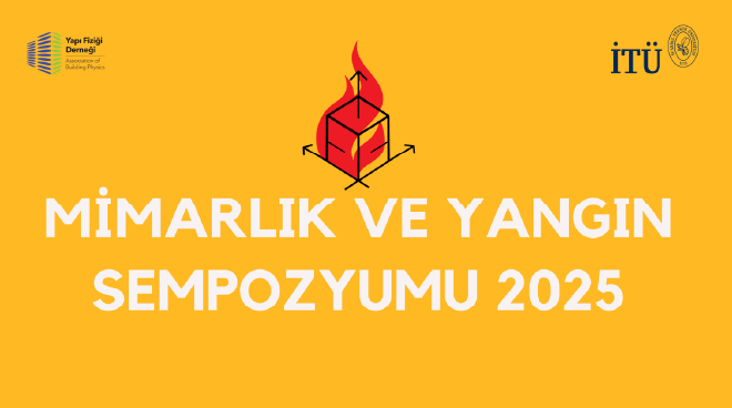 Taşkışla Yerleşkemizde Mimarlık ve Yangın Sempozyumu 2025 Gerçekleştirildi Görseli