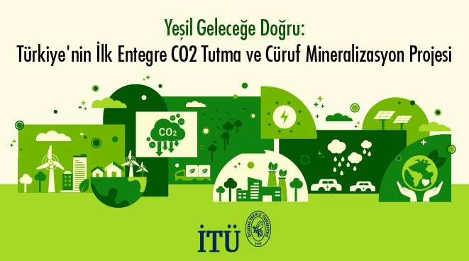 Yeşil Geleceğe Doğru: Türkiye'nin İlk Entegre CO2 Tutma ve Cüruf Mineralizasyon Projesi Görseli