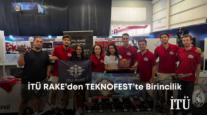 İTÜ RAKE’den TEKNOFEST’te Birincilik Görseli