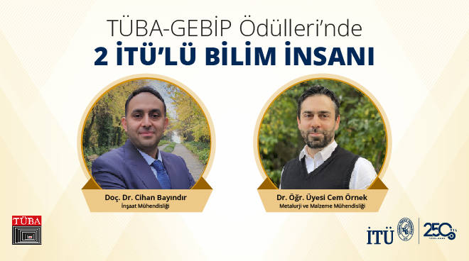 TÜBA-GEBİP Ödülleri’nde İTÜ’lü Bilim İnsanları Görseli