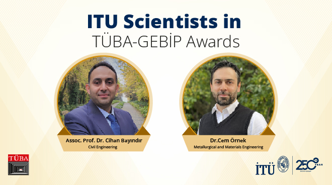 ITU Scientists in TÜBA-GEBİP Awards Görseli